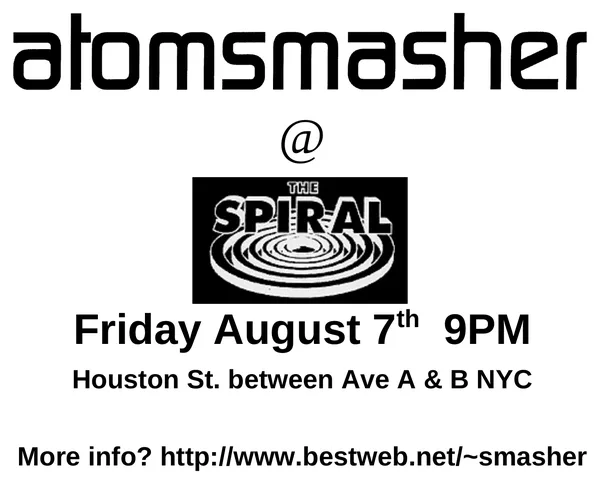 Atomsmasher flyer: The Spiral, August 7, 1998