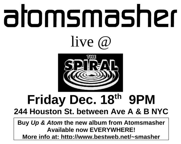 Atomsmasher flyer: The Spiral, December 18, 1998